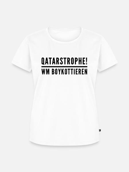 Qatar Katastrophe - Frauen Premium Bio T-Shirt - Weiß