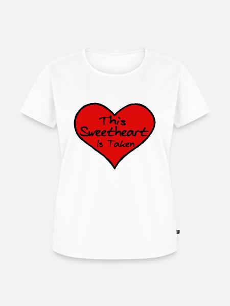 Dieses Sweatheart wird genommen - Frauen Premium Bio T-Shirt - Weiß