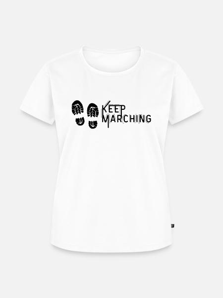 Marschier Weiter (Keep Marching) - Frauen Premium Bio T-Shirt - Weiß