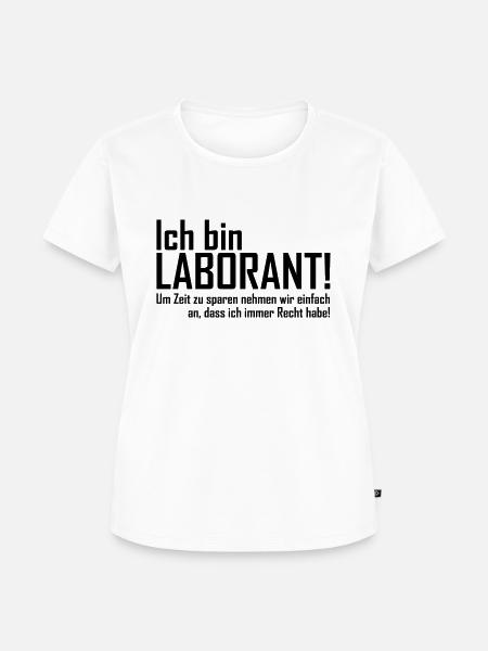 ich bin laborant - Frauen Premium Bio T-Shirt - Weiß