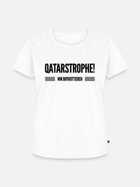 Qatar Katastrophe - Frauen Premium Bio T-Shirt - Weiß