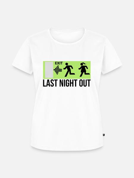 Last Night Out - Man - Frauen Premium Bio T-Shirt - Weiß