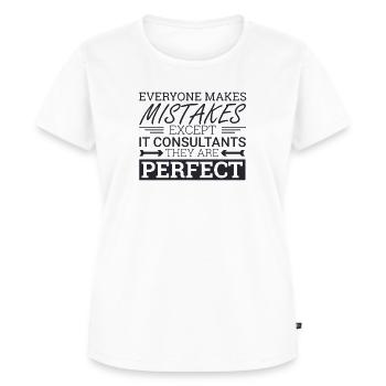 "IT-Consultant Perfect | IT-Consultant" - Frauen Premium Bio T-Shirt - Weiß - Vorne - AI Model Female 172 dark (172cm)