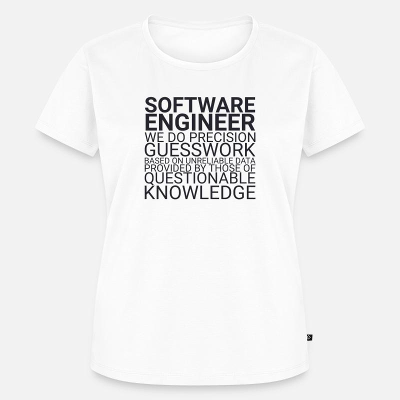 "Software Engineer Guesswork | Programming" - Frauen Premium Bio T-Shirt - Weiß