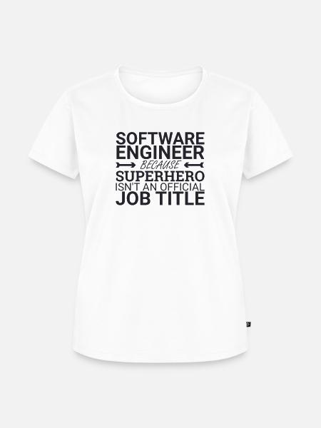 "Software Engineer Superhero | Programming" - Frauen Premium Bio T-Shirt - Weiß