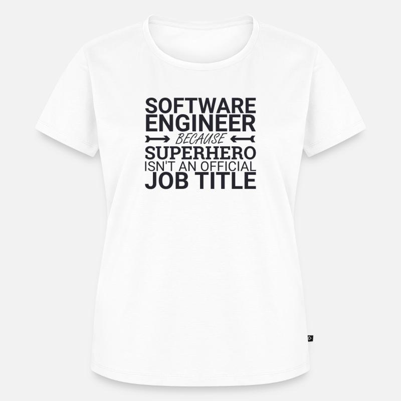 "Software Engineer Superhero | Programming" - Frauen Premium Bio T-Shirt - Weiß