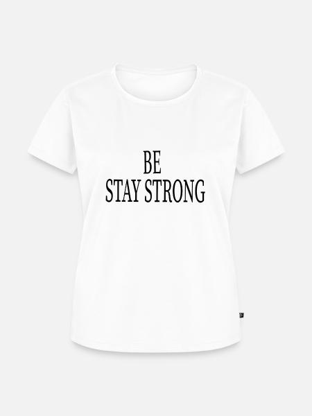 BE STRONG - Frauen Premium Bio T-Shirt - Weiß