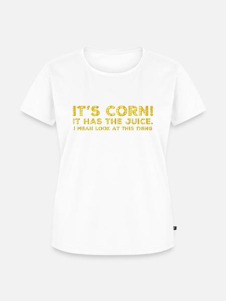 Its corn - Frauen Premium Bio T-Shirt - Weiß