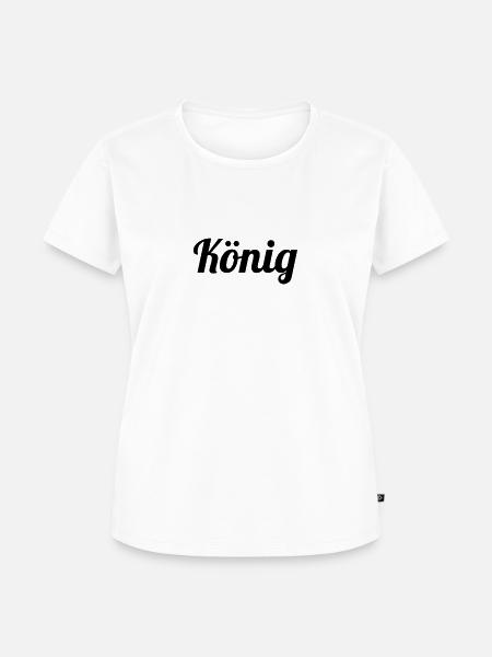 König - Frauen Premium Bio T-Shirt - Weiß