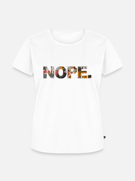 NOPE - sei kein ja-Sager! - Frauen Premium Bio T-Shirt - Weiß