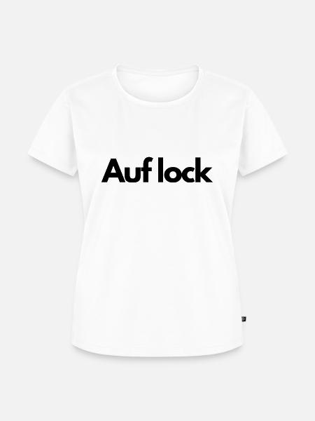 Auf lock - lustiges - Frauen Premium Bio T-Shirt - Weiß