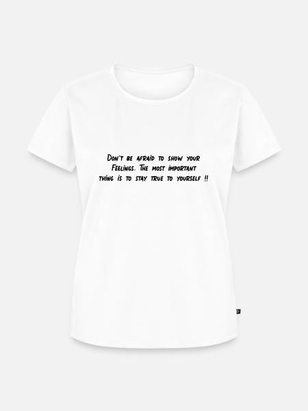 Don´t be afraid - Frauen Premium Bio T-Shirt - Weiß