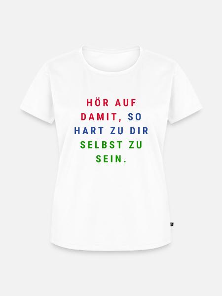 Hart zu Dir - Frauen Premium Bio T-Shirt - Weiß