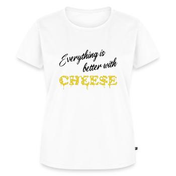 Everything is better with Cheese - Käse - Frauen Premium Bio T-Shirt - Weiß - Vorne - AI Model Female 172 dark (172cm)
