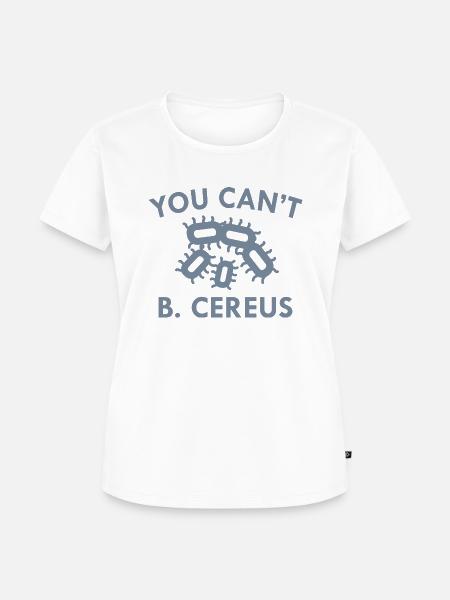 Sie können B. Cereus nicht - Frauen Premium Bio T-Shirt - Weiß