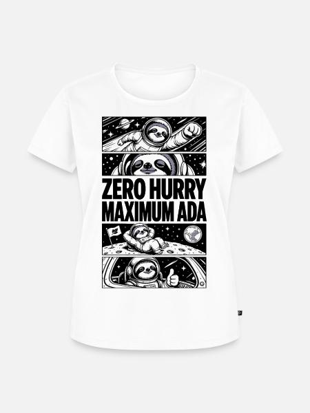 Zero Hurry Maximum Nada – Weltraumfaultier - Frauen Premium Bio T-Shirt - Weiß