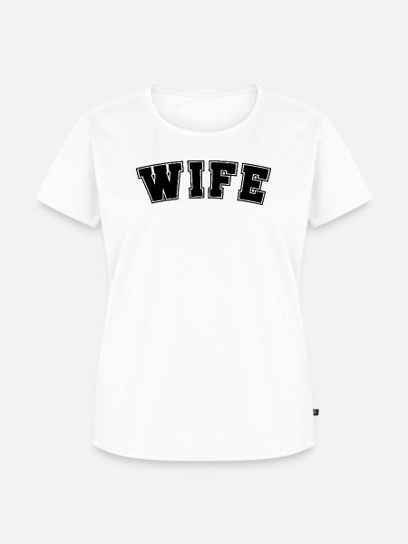 Ehefrau - Frauen Premium Bio T-Shirt - Weiß