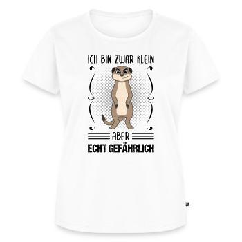 Erdmännchen Klein Aber Gefährlich Spruch Geschenk - Frauen Premium Bio T-Shirt - Weiß - Vorne - AI Model Female 172 dark (172cm)