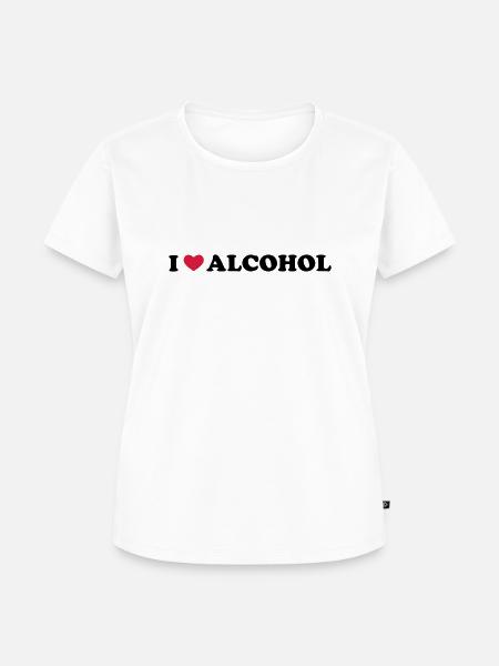 I Love Alcohol - Frauen Premium Bio T-Shirt - Weiß