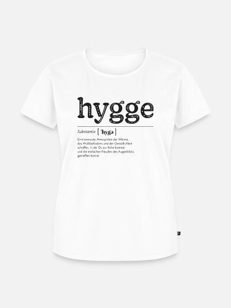 Hygge - hyggelig - Frauen Premium Bio T-Shirt - Weiß