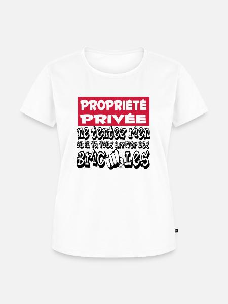 Humour / Propriété privée - T-shirt Premium bio Femme - blanc