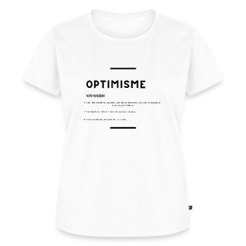 optimisme - entrepreneur entrepreneure - T-shirt Premium bio Femme - blanc - Devant - AI Model Female 172 dark (172cm)