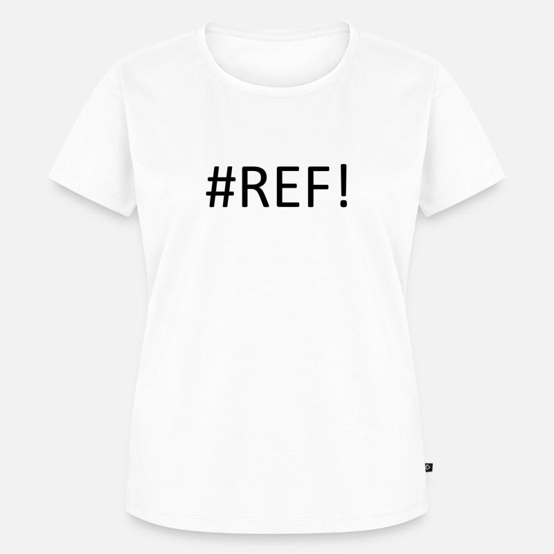 #REF! Excel Error - Women's Premium Organic T-shirt - white