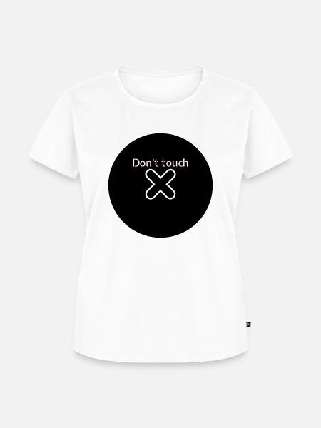 Don’t touch - Frauen Premium Bio T-Shirt - Weiß