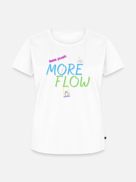Less Push More Flow - Frauen Premium Bio T-Shirt - Weiß