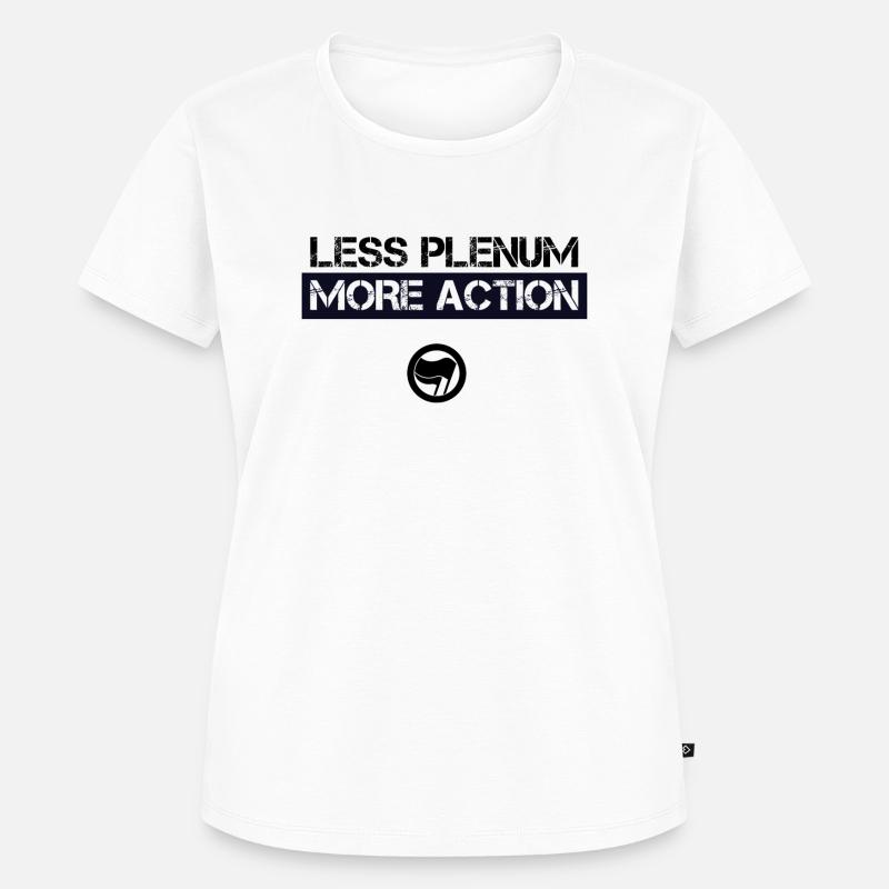 less plenum more action - Antifa - Frauen Premium Bio T-Shirt - Weiß