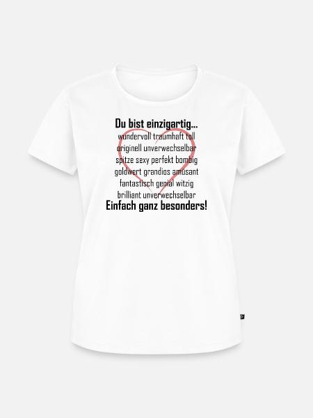 Du bist einzigartig mit Herz - Frauen Premium Bio T-Shirt - Weiß