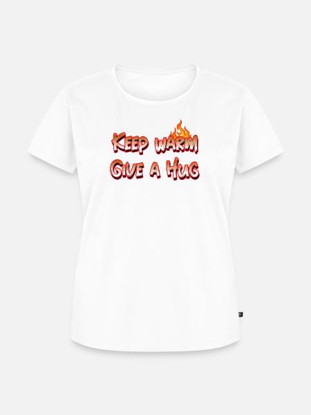 Umarme dich weiter - Frauen Premium Bio T-Shirt - Weiß