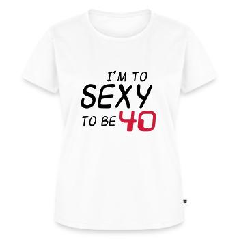I'm to sexy to be 40, vierzigster Geburtstag - Frauen Premium Bio T-Shirt - Weiß - Vorne - AI Model Female 172 dark (172cm)