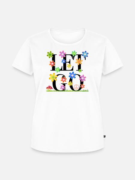 Gehenlassend - Frauen Premium Bio T-Shirt - Weiß