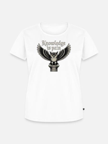 Wissen ist Schmerzeule - Frauen Premium Bio T-Shirt - Weiß