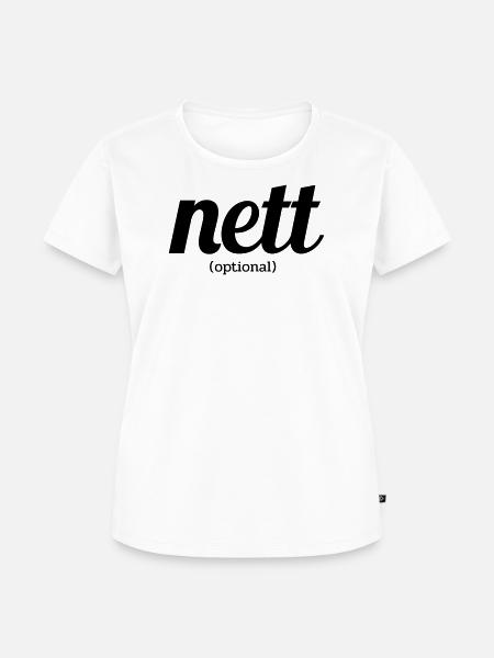 Nett Optional - Frauen Premium Bio T-Shirt - Weiß