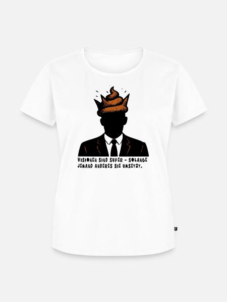 Visionen sind super! - Frauen Premium Bio T-Shirt - Weiß