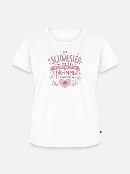 Schwester Für Immer Versprechen - Frauen Premium Bio T-Shirt - Weiß