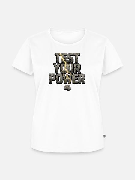 Teste deine Kraft - Frauen Premium Bio T-Shirt - Weiß