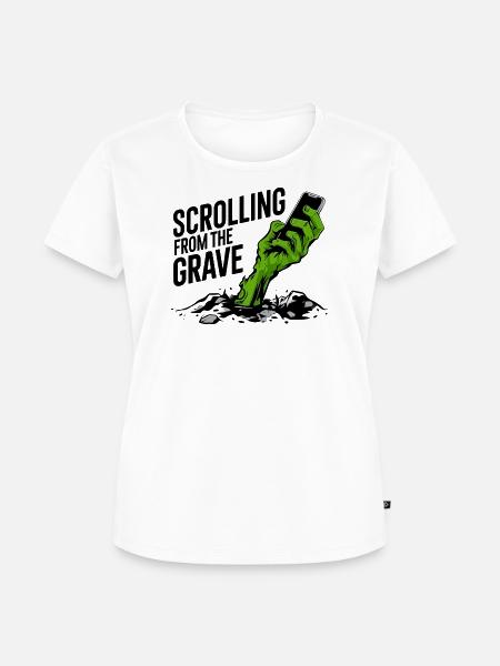 Vom Grab zum Scrollen - Frauen Premium Bio T-Shirt - Weiß