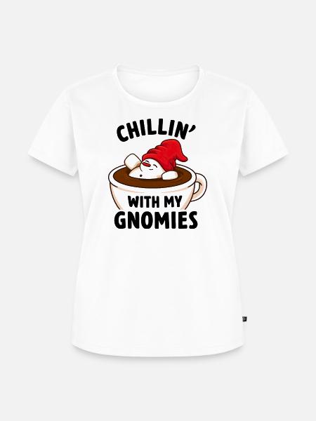 Chillin mit GNOMIES Becher - Frauen Premium Bio T-Shirt - Weiß