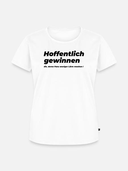 Hoffentlich gewinnen - Frauen Premium Bio T-Shirt - Weiß