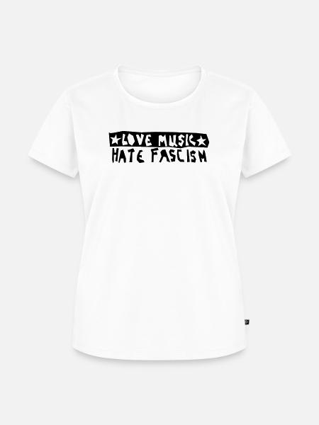 Love Music Hate Fascism - Frauen Premium Bio T-Shirt - Weiß