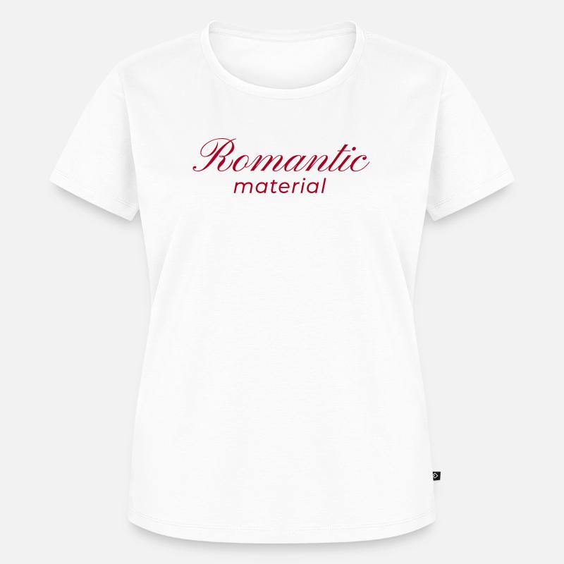 Tipografia Design Materiale Romantico - Maglietta ecologica premium da donna - bianco