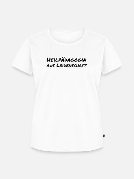 Heilpädagogin aus Leidenschaft Geschenk - Frauen Premium Bio T-Shirt - Weiß
