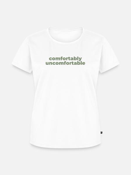 Bequem Ungemütlich Typografie - Frauen Premium Bio T-Shirt - Weiß