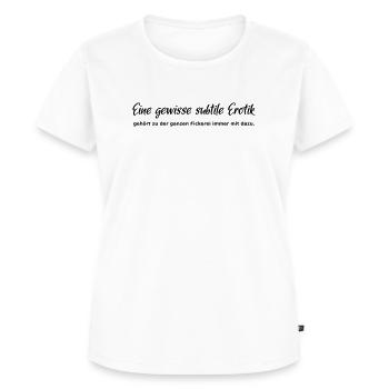 Un certain érotisme subtil - T-shirt Premium bio Femme - blanc - Devant - AI Model Female 172 dark (172cm)