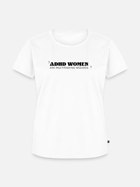 ADHD Women - Frauen Premium Bio T-Shirt - Weiß