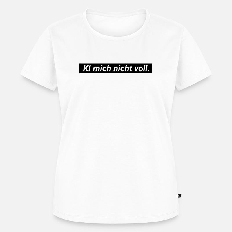 AI don't talk me full artificial funny - Women's Premium Organic T-shirt - white