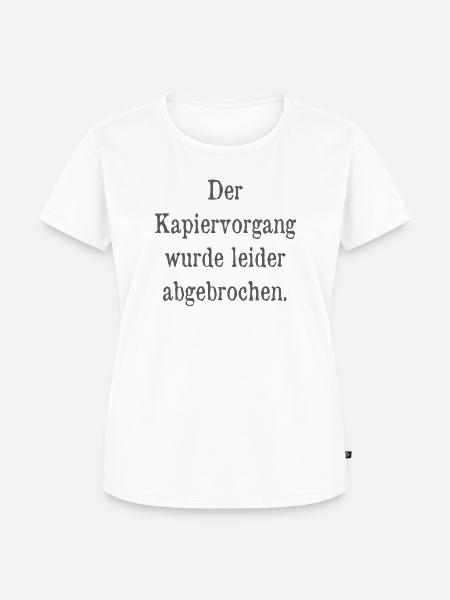 Kapiervorgang abgebrochen - Frauen Premium Bio T-Shirt - Weiß